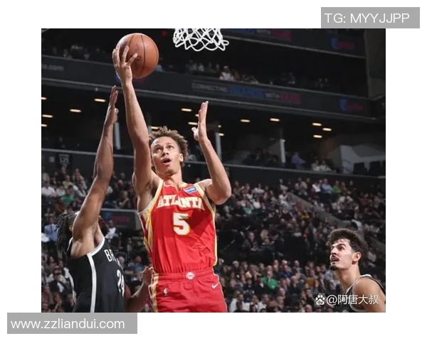 篮网主场鏖战老鹰 双方激烈对攻上演高分精彩对决